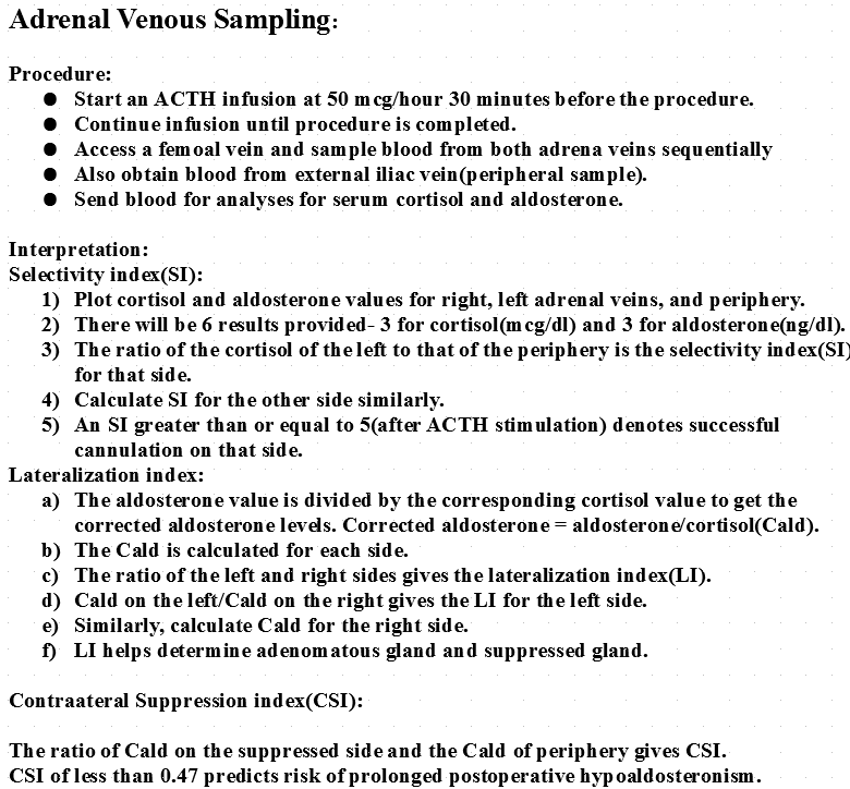 <p>Adrenal Venous Sampling